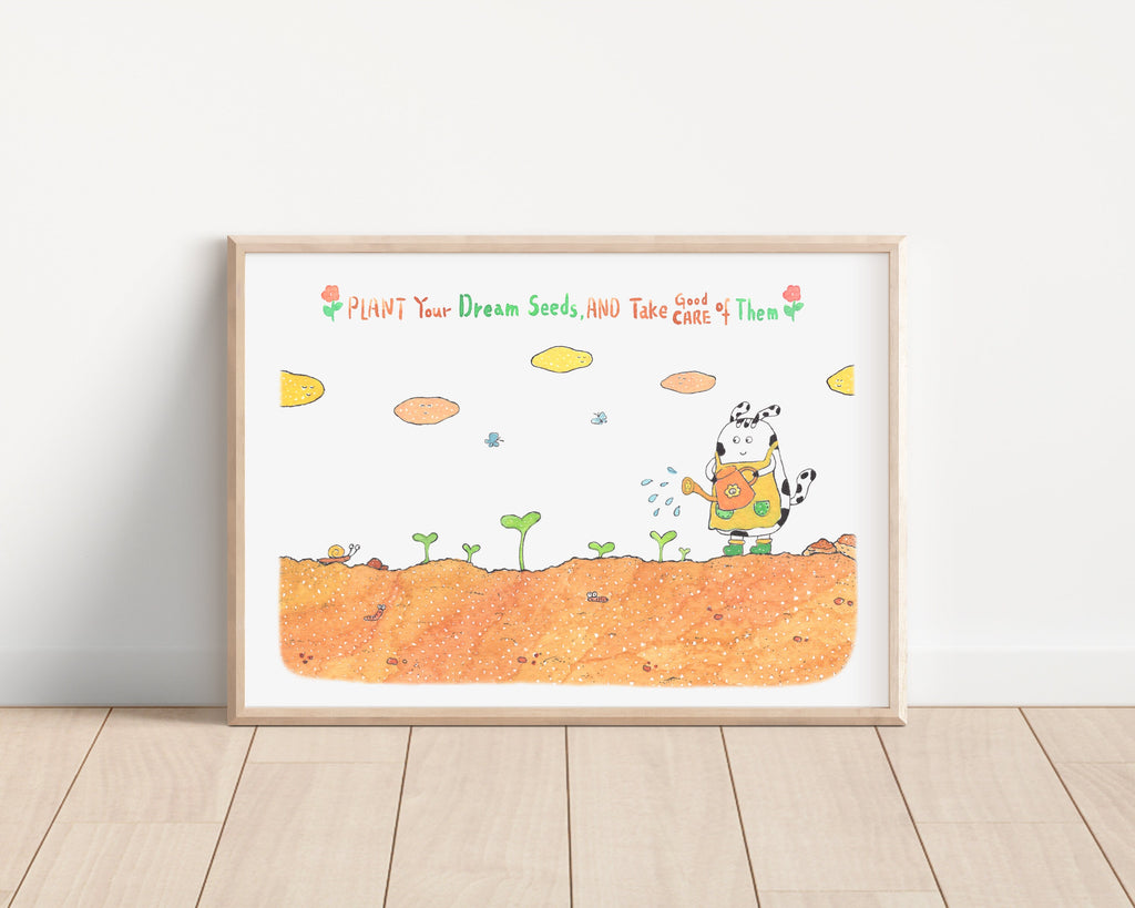 Plant your dream seeds Art Print | Nursery Decor