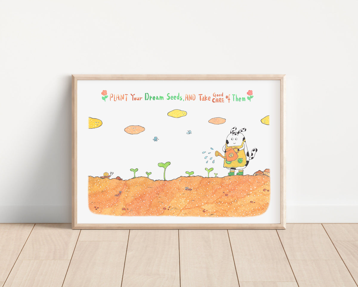 Plant your dream seeds Art Print | Nursery Decor